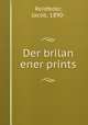 Der brilan ener prints, Reisfeder, Jacob, 1890- 