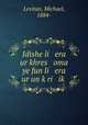 Idishe li era ur khres oma ye fun li era ur un k?ri ik?, Levitan, Michael, 1884- 