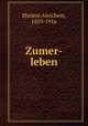 Zumer-leben, Sholem Aleichem, 1859-1916 