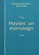 Mayses? un monologn, Sholem Aleichem, 1859-1916 