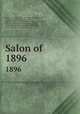 Salon of .. 1896, Antonin Proust 