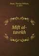 Mift al-tavrkh, Beale, Thomas William, d. 1875 