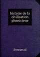 histoire de la civilisation pheniciene, ibnwarrad 