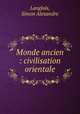 Monde ancien : civilisation orientale, Langlois, Simon Alexandre 