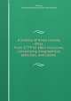 A history of Knox county, Ohio, from 1779 to 1862 inclusive; comprising biographical sketches, anecdotes, Norton, A[nthony] Banning. [from old catalog] 