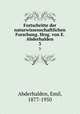 Fortschritte der naturwissenschaftlichen Forschung. Hrsg. von E. Abderhalden. 3, Abderhalden, Emil, 1877-1950 