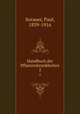 Handbuch der Pflanzenkrankheiten. 2, Sorauer, Paul, 1839-1916 