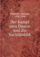 Der Kampf ums Dasein und die Socialpolitik, Hainisch, Michael, 1858-1940 