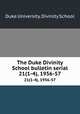 The Duke Divinity School bulletin serial. 21(1-4), 1956-57, Duke University. Divinity School 