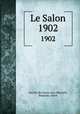 Le Salon. 1902, 