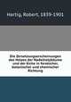 Die Zersetzungserscheinungen des Holzes der Nadelholzbaume und der Eiche in forstlicher, botanischer und chemischer Richtung, Hartig, Robert, 1839-1901 