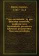 Typvs occasionis : in qvo receptae commoda, neglect? vero incommoda, personato schemate proponvntvr. Non sine privilegio, David, Joannes, 1545?-1613 