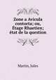 Zone a Avicula contorta; ou, Etage Rhaetien; etat de la question, Martin, Jules 