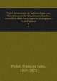 Traite elementaire de paleontologie; ou, Histoire naturelle des animaux fossiles, consideres dans leurs rapports zoologiques et geologiques, Francois Jules Pictet 