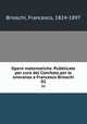 Opere matematiche. Pubblicate per cura del Comitato per le onoranze a Francesco Brioschi. 02, Brioschi, Francesco, 1824-1897 