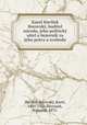 Karel Havliek Borovsky, buditel naroda, jeho politicky uitel a bojovnik za jeho prava a svobodu, Karel Havliek-Borovsky 