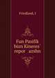 Fun Pasifik? bizn Kineres? repor azshn, I. Friedland 