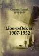 Libe-refleksn 1907-1952, Charney, Daniel, 1888-1959 