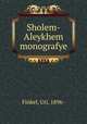 Sholem-Aleykhem monografye, Finkel, Uri, 1896- 