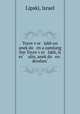 Toyre v?er lakh un anek?do en a zamlung fun Toyre v?er lakh, si es? ulin, anek?do en . droshes?, Lipski, Israel 