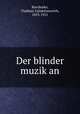 Der blinder muzik?an, Korolenko, Vladimir Galaktionovich, 1853-1921 