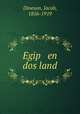 Egip en dos land, Dineson, Jacob, 1856-1919 