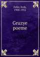 Gruzye poeme, Fefer, Itzik, 1900-1952 