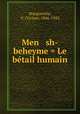 Men sh-beheyme = Le betail humain, Margueritte, V. (Victor), 1866-1942 