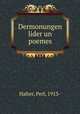 Dermonungen lider un poemes, Halter, Perl, 1913- 