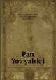Pan Yov?yalsk?i, Fredro, Aleksander, hrabia, 1793-1876,Kaminska, Ida,Olitsky, L 