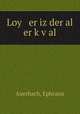 Loy er iz der al er k?v?al, Auerbach, Ephraim 
