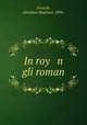 In roy n gli roman, Forsyth, Abraham Raphael, 1896- 