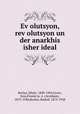 Evolutsyon, revolutsyon un der anarkhis isher ideal, 