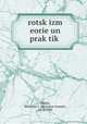 rotsk?izm eorie un prak?tik?, Olgin, Moissaye J. (Moissaye Joseph), 1874-1939 