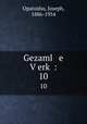 Gezaml e Verk :. 10, Opatoshu, Joseph, 1886-1954 