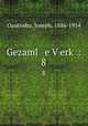 Gezaml e Verk :. 8, Opatoshu, Joseph, 1886-1954 