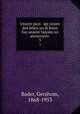 Unzere gays ige riezen dos leben un di leren fun unzere tanoim un amoyroyim .. 3, Bader, Gershom, 1868-1953 