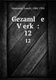 Gezaml e Verk :. 12, Opatoshu, Joseph, 1886-1954 