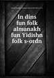 In dins fun folk? almanakh fun Yidishn folk?s-ordn, Jewish Peoples Fraternal Order of the I.W.O. (U.S.) 