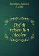Oyf di relsen fun idealen, Burshtyn, Samuel, b. 1885 