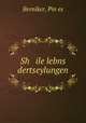 Sh ile lebns dertseylungen, Pin?es Berniker 