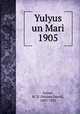 Yulyus un Mari 1905, 