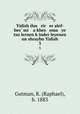 Yidish ilus rir er alef-bes mi a khes oma ye tsu lernen kinder leyenen un shraybn Yidish. 3, Gutman, R. (Raphael), b. 1883 