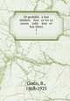 Di geshikh e fun Idishen hea er tsvey oyzen yohr hea er bay Iden). 1, Gorin, B., 1868-1925 