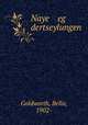 Naye eg dertseylungen, Goldworth, Bella, 1902- 