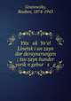 Yits ak? Yo?el Linetsk?i un zayn dor deraynerungen ; tsu zayn hunder yorik?n gebur s g, Granowsky, Reuben, 1874-1943 