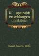 Di upe nakh ertsehlungen un skitsen, Gisnet, Morris, 1880- 