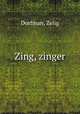 Zing, zinger, Dorfman, Zelig 