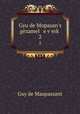 Gyu de Mopasan`s gezamel e verk. 2, Ги де Мопассан 
