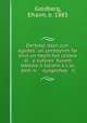 Dertseyl dayn zun. agodes? un yontoyvim far shul un heym fun unzere al e oytsres? funem lebedik?n Iidishn k?v?al, dem ni oysgeshep n, Goldberg, Efraim, b. 1883 